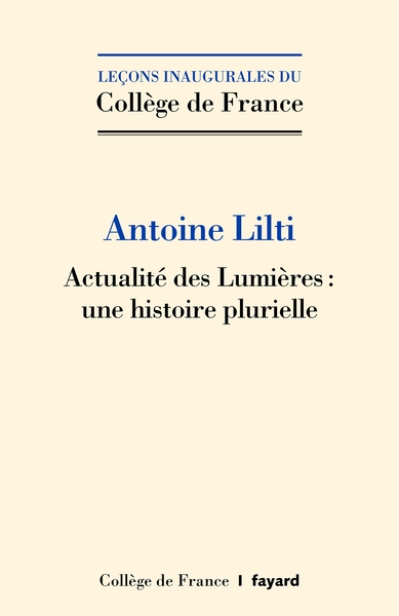 Actualité des Lumières: une histoire plurielle