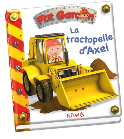 La tractopelle d'Axel, tome 10