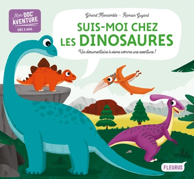 Suis-moi : Chez les dinosaures