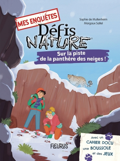 Mes enquêtes - Défis nature : Sur la piste de la panthère des neiges