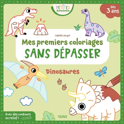 Mes premiers coloriages sans dépasser - Dinos