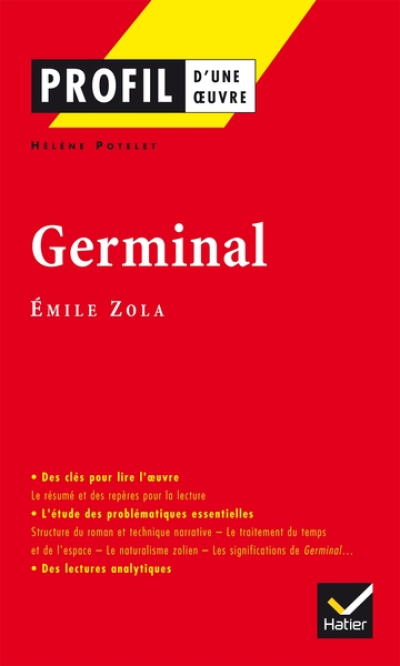 Profil d'une oeuvre : Germinal - Emile Zola