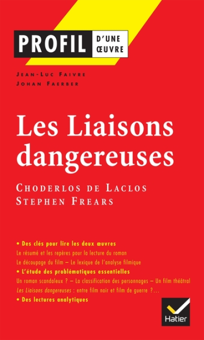 Profil - Choderlos de Laclos : Les Liaisons dangereuses