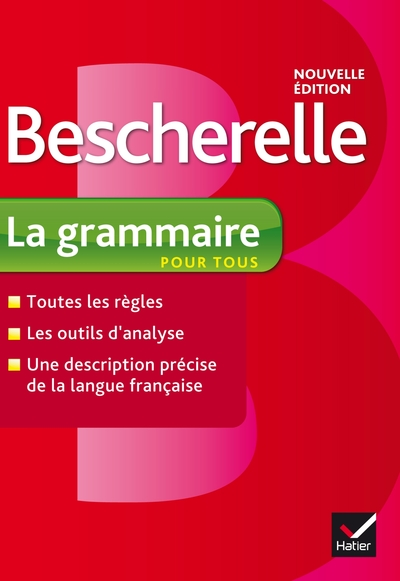 Bescherelle : La grammaire pour tous