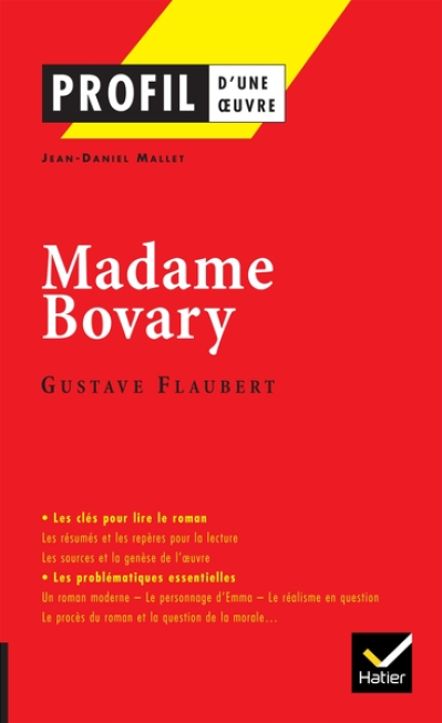 Profil Madame Bovary (Flaubert): analyse littéraire de l' oeuvre