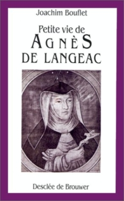 Petite vie d'Agnès de Langeac