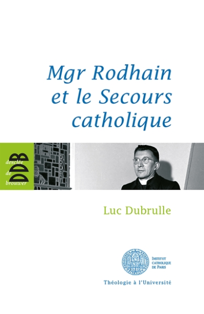 Mgr Rodhain et la charité