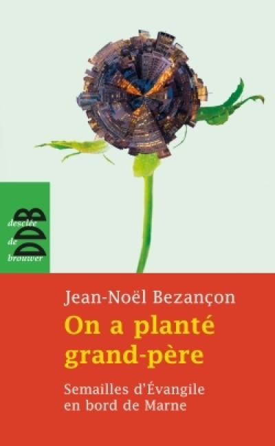 On a planté grand-père