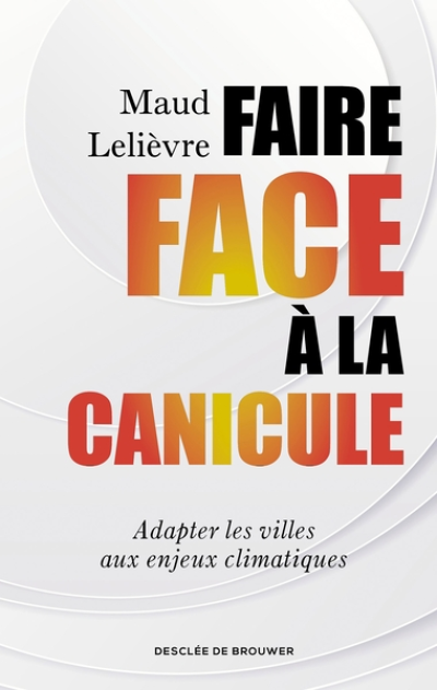 Faire face aux canicules