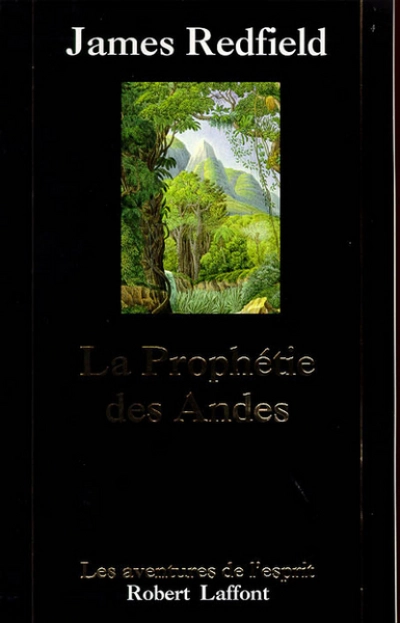 La prophétie des Andes