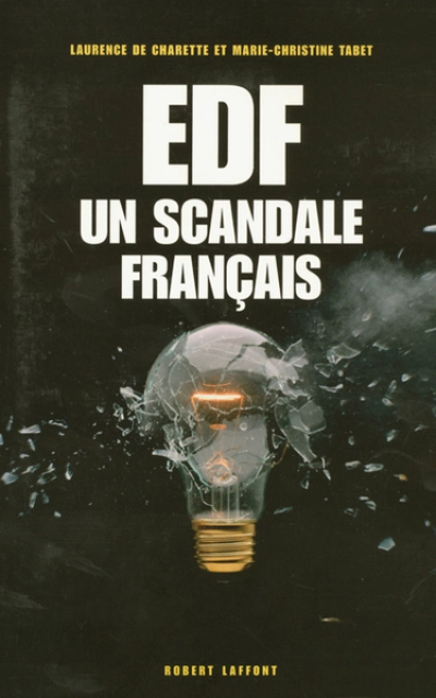 EDF. Un scandale français