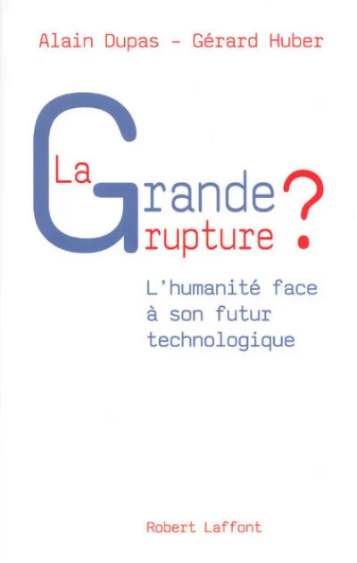 La grande rupture ?