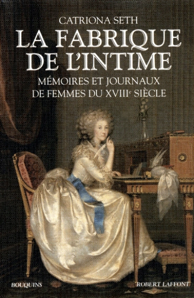 La fabrique de l'intime