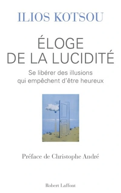 Eloge de la lucidité