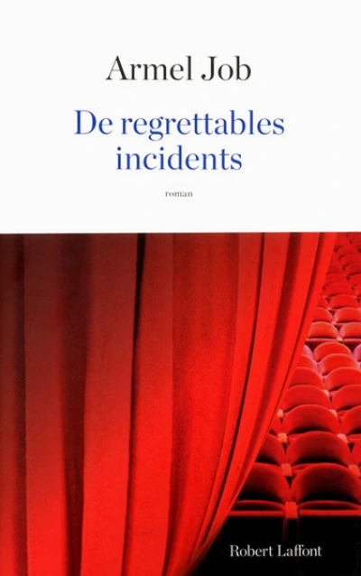 De regrettables incidents