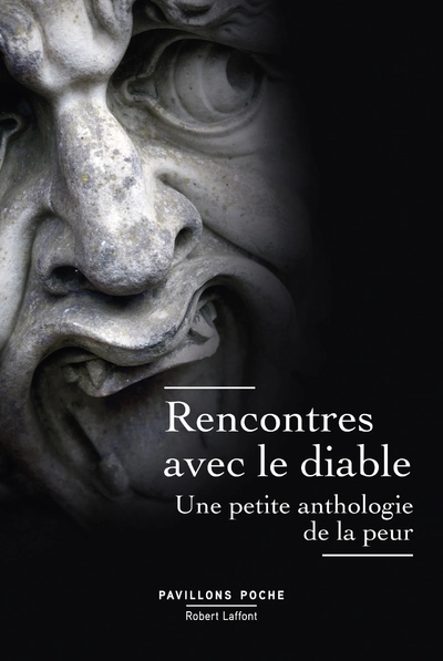 Rencontres avec le diable : Une petite anthologie de la peur