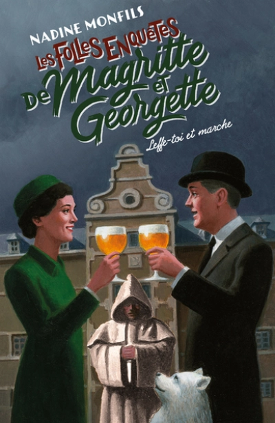 Les folles enquêtes de Magritte et Georgette