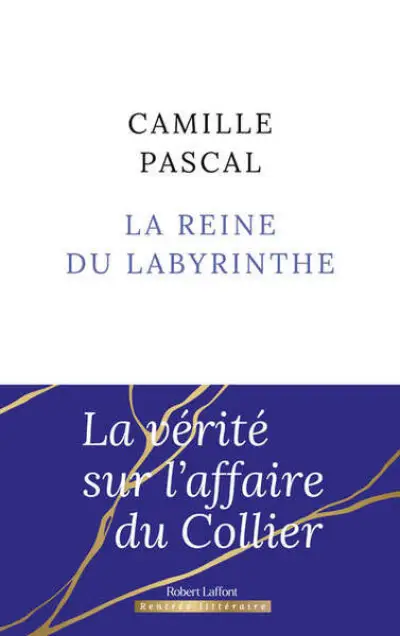 La Reine du labyrinthe