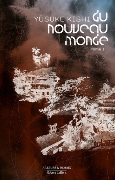 Du Nouveau monde, tome 1