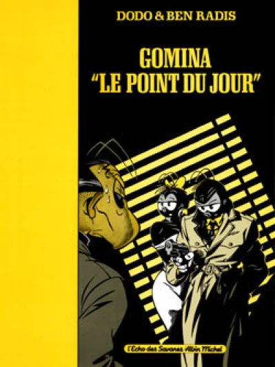 Gomina : ''Le point du jour