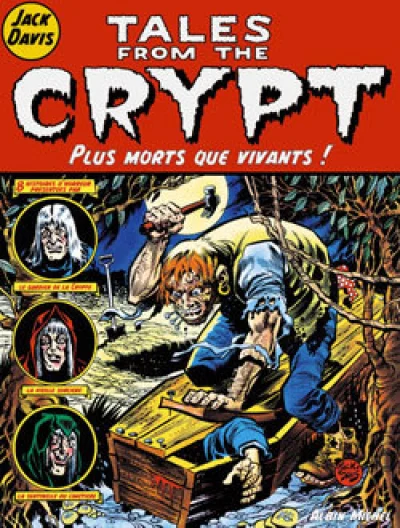 Tales from the Crypt, tome 1 : Plus morts que vivants !