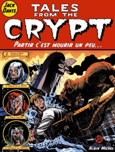 Tales from the Crypt, tome 4 : Partir, c'est mourir un peu