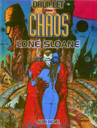 Lone Sloane - Tome 04