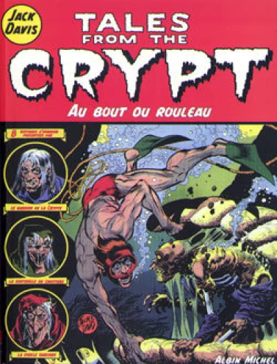 Tales from the Crypt, tome 6 : Au bout du rouleau