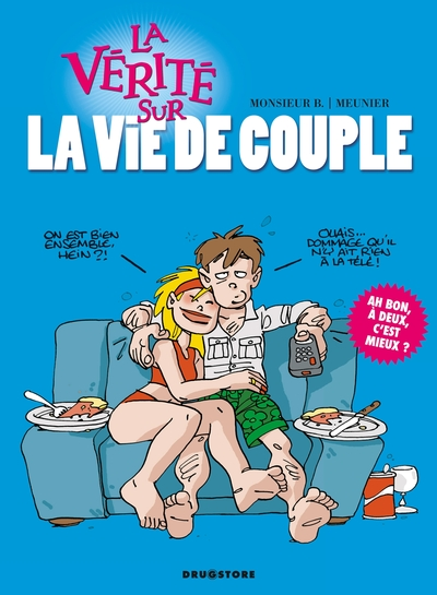 La Vérité sur la vie de couple