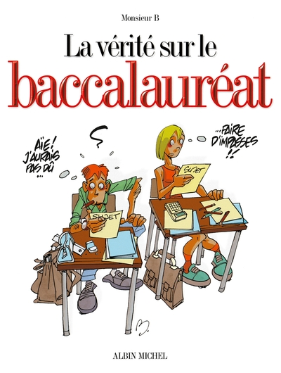 La Vérité sur le Baccalauréat