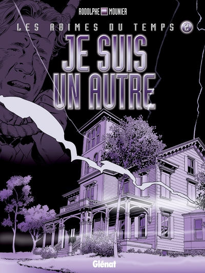 Les Abîmes du temps, tome 2 : Je suis un autre