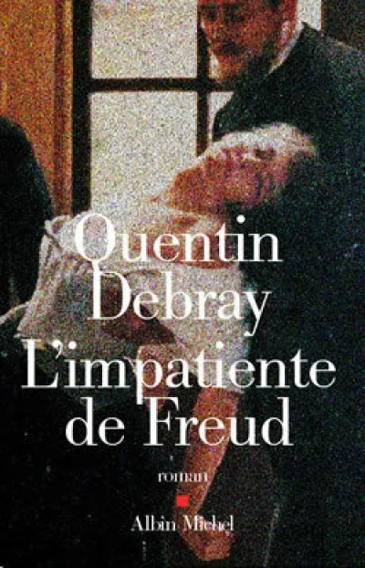 L'impatiente de Freud