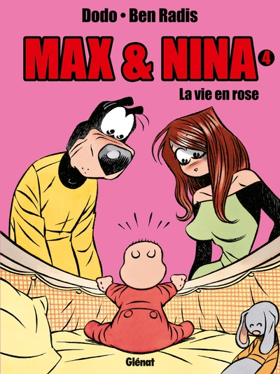 Max & Nina, tome 4 : La vie en rose