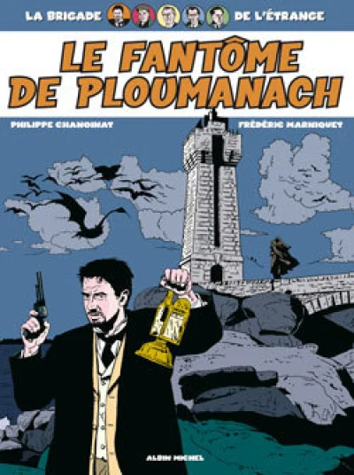 La Brigade de l'étrange, tome 1 : Le fantôme de Ploumanach