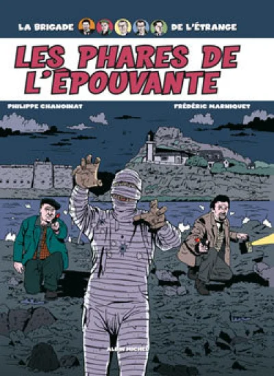 La Brigade de l'étrange, Tome 2 : Les phares de l'épouvante