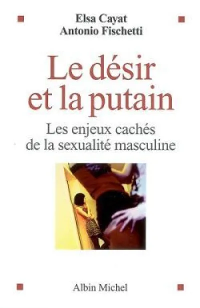 Le Désir et la putain