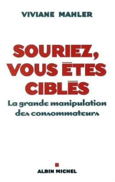 Souriez, vous etes ciblés