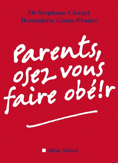 Parents, osez vous faire obé!r