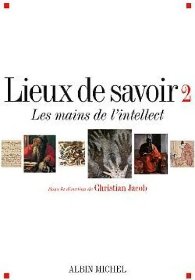 Lieux de savoir - tome 2