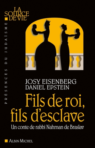 Fils de roi, fils d'esclave