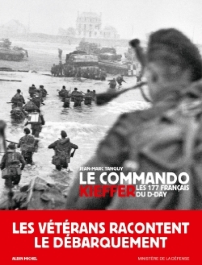 Le commando Kieffer : Les 177 français du D-Day