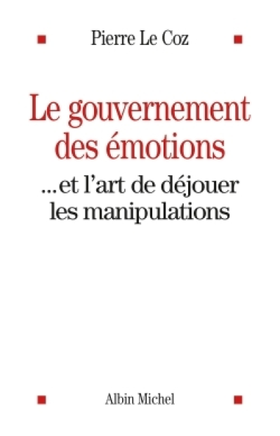 Le Gouvernement des Emotions