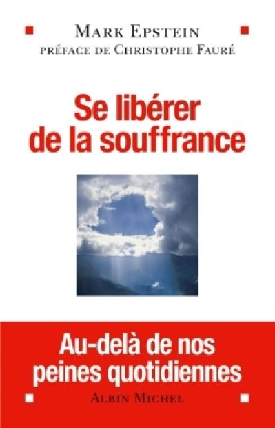 Se libérer de la souffrance