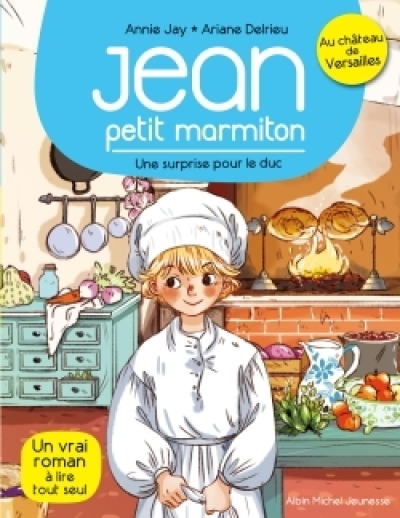 Jean, petit marmiton, tome 1 : Une surprise pour le duc !