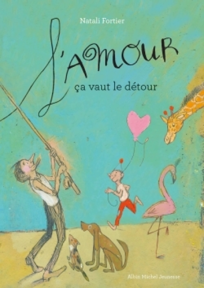 L'amour ça vaut le détour