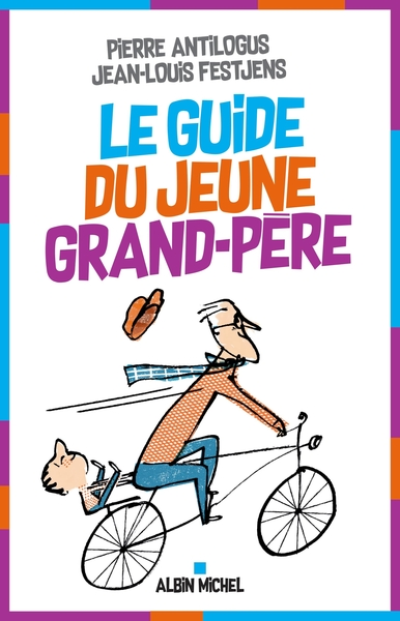 Le Guide du jeune grand-père