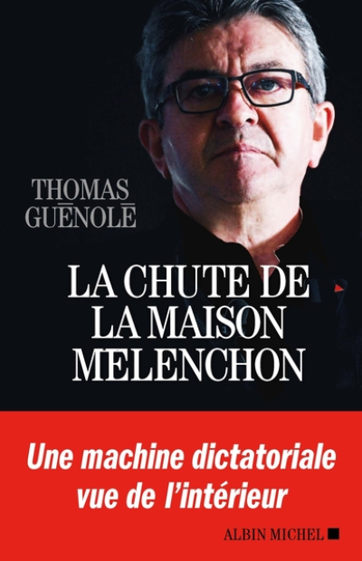 La Chute de la maison Mélenchon