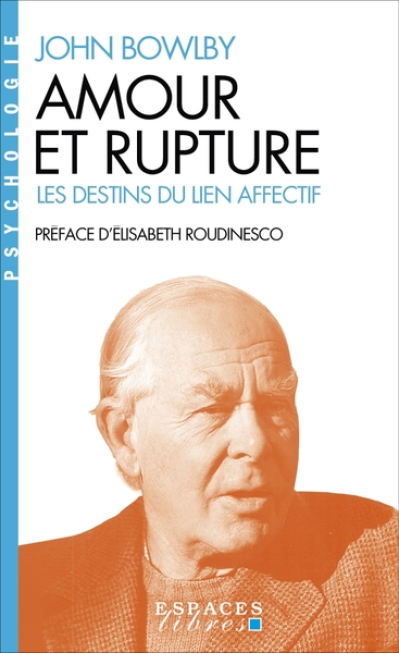 Amour et rupture (Espaces Libres - Psychologie)