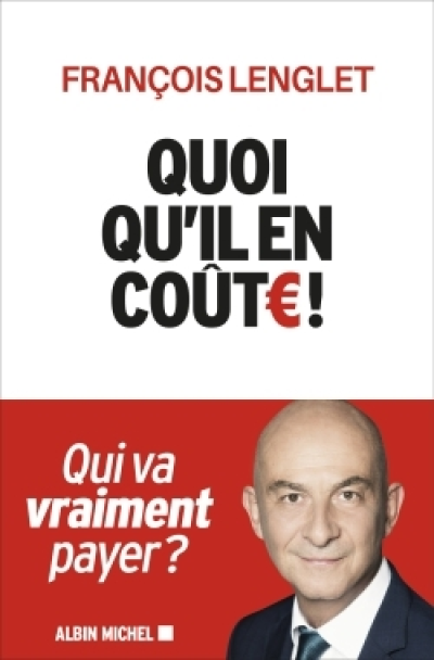 Quoi qu'il en coûte !