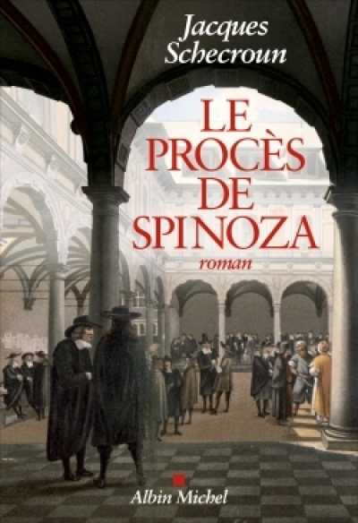 Le procès de Spinoza